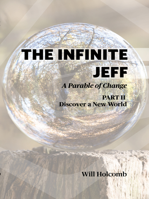 Title details for The Infinite Jeff (part 2) by Will Holcomb - Available